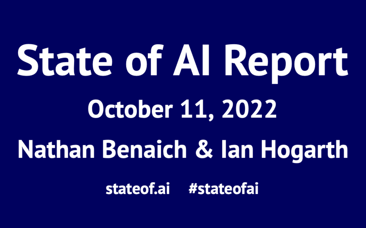 State of AI 2022